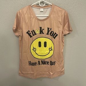 Graphic Tee - F you & have a nice day